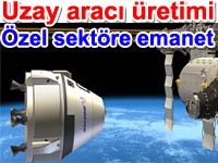 Amerika uzay arac� imalat�n� �zel sekt�re devrediyor
